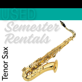 Rent Used Tenor Sax for One Semester