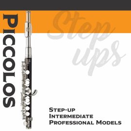 NEW Piccolos, Step-up, Intermediate & Professional Models