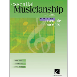 Essential Musicianship for Band Fundamentals