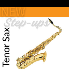NEW Tenor Saxophones, Step-up, Intermediate & Professional Models